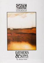 [Gate Theatre presents]. Fathers & Sons by Brian Friel after the novel by Turgenev.
