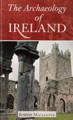 Macalister, The Archaeology of Ireland.