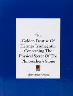 Atwood, The Golden Treatise of Hermes Trismegistus