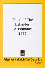 Motte Fouque, Thiodolf The Icelander.