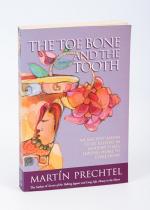 Prechtel, The Toe bone and the Tooth.