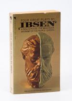 Ibsen, Four Great Plays. A Doll's House, The Wild Duck, An Enemy of the People, Ghosts.