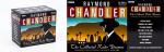 Chandler, The Raymond Chandler Collected Radio Dramas (BBC Audio) Audio CD.